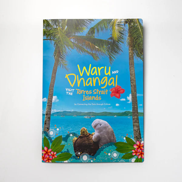Waru and Dhangal visit the Torres Strait Islands A3